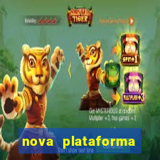 nova plataforma pagando muito